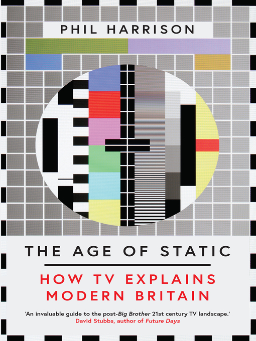 Title details for The Age of Static by Phil Harrison - Available